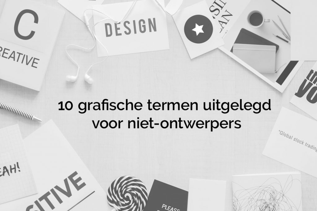 Grafische termen uitgelegd